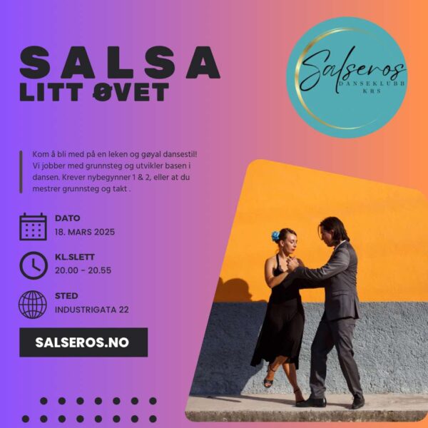 Salsa Lett Øvet. Oppstart 18 mars - 5 uker.